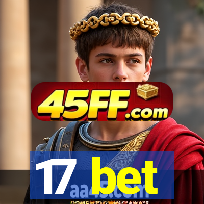 17 bet